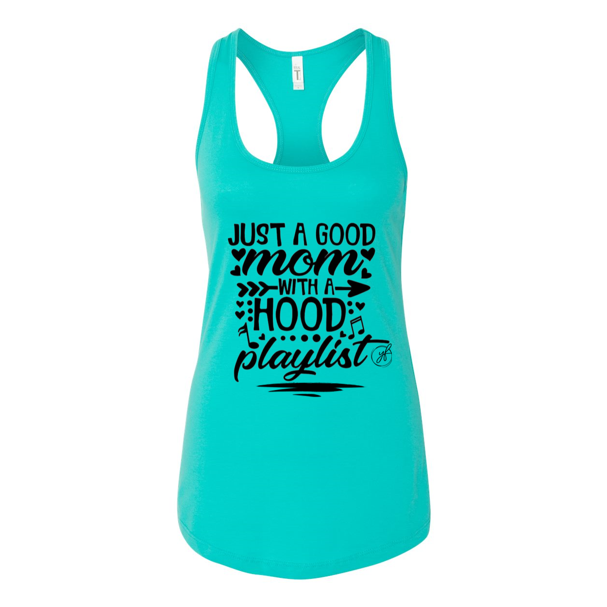 YOLO FITTED'S "JUST A GOOD MOM...."  WOMEN'S RACER BACK TANK - Yolofitted