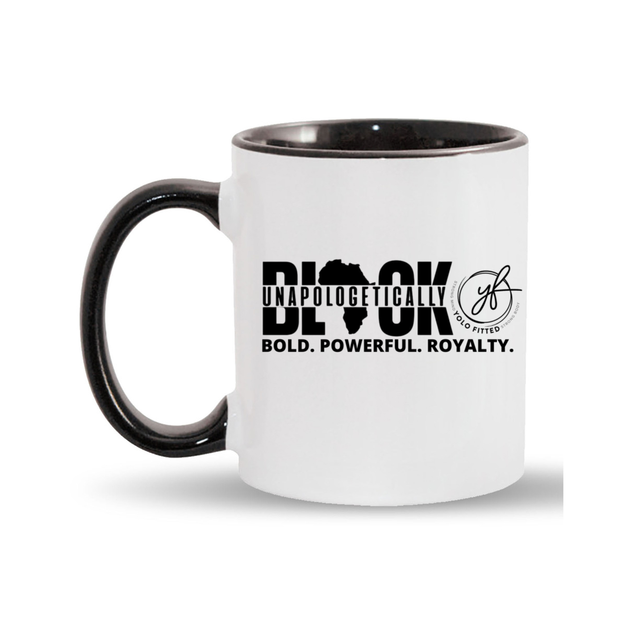 YOLO FITTED'S "UNAPOLEGETICALLY BLACK" MUG - Yolofitted