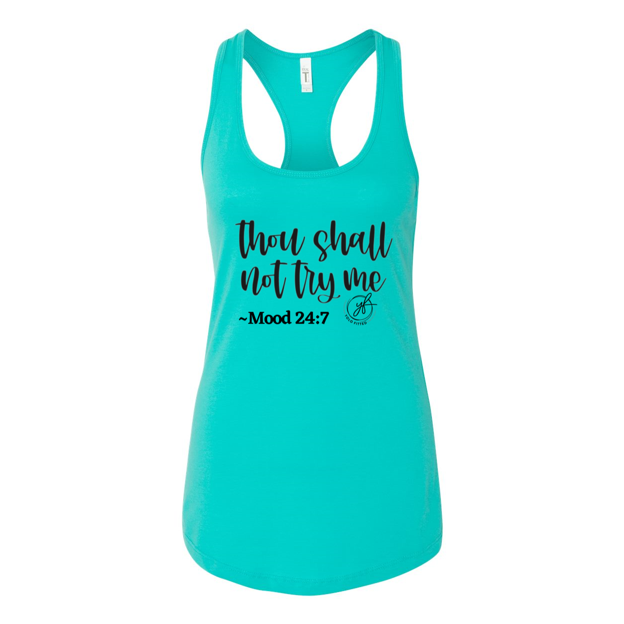 YOLO FITTED'S "THOU SHALL NOT TRY ME" WOMEN'S RACER BACK TANK - Yolofitted