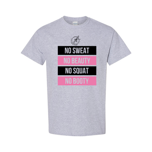 NO SWEAT, NO BEAUTY, NO SQUAT NO BOOTY YOLO FITTED WOMEN'S TEE - Yolofitted