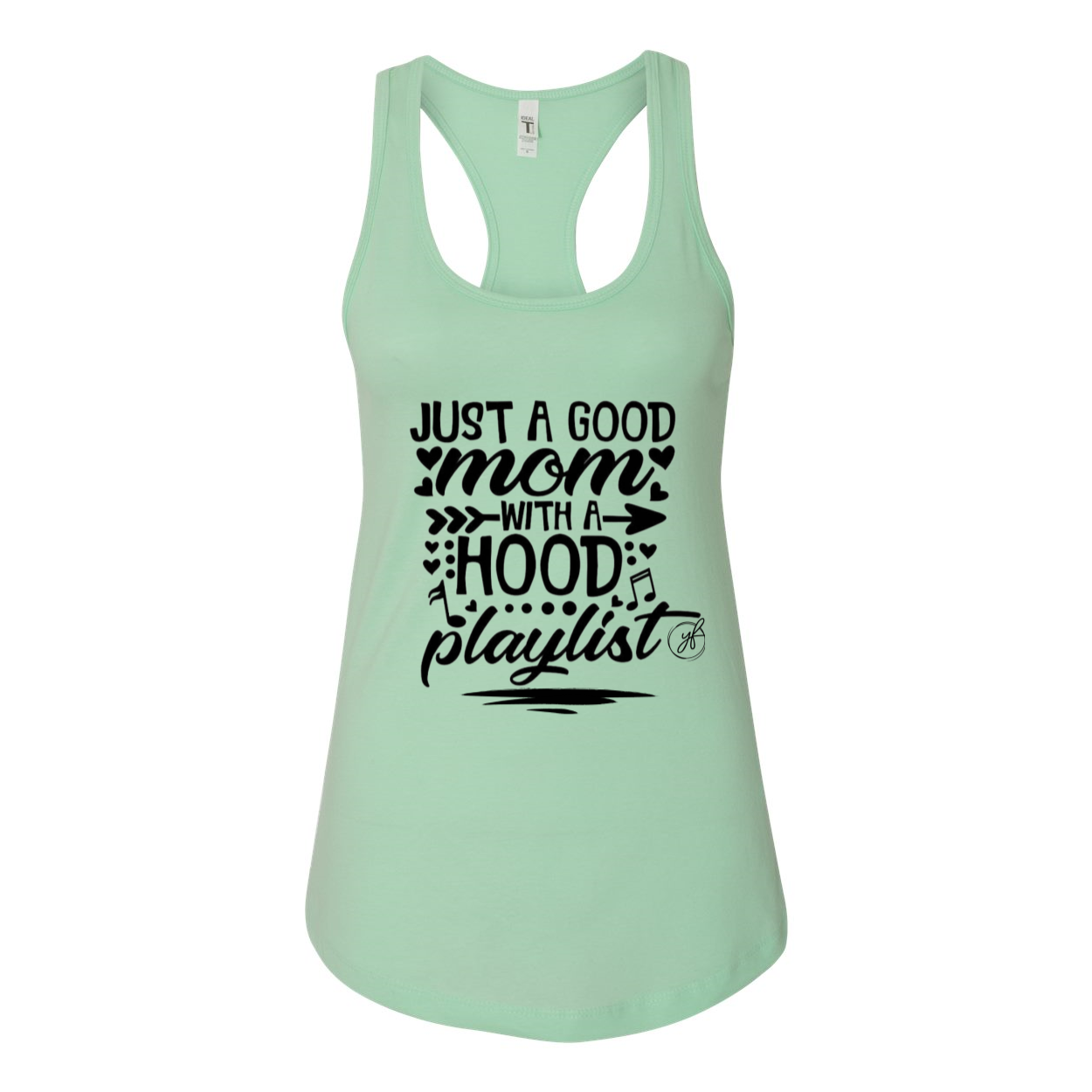 YOLO FITTED'S "JUST A GOOD MOM...."  WOMEN'S RACER BACK TANK - Yolofitted
