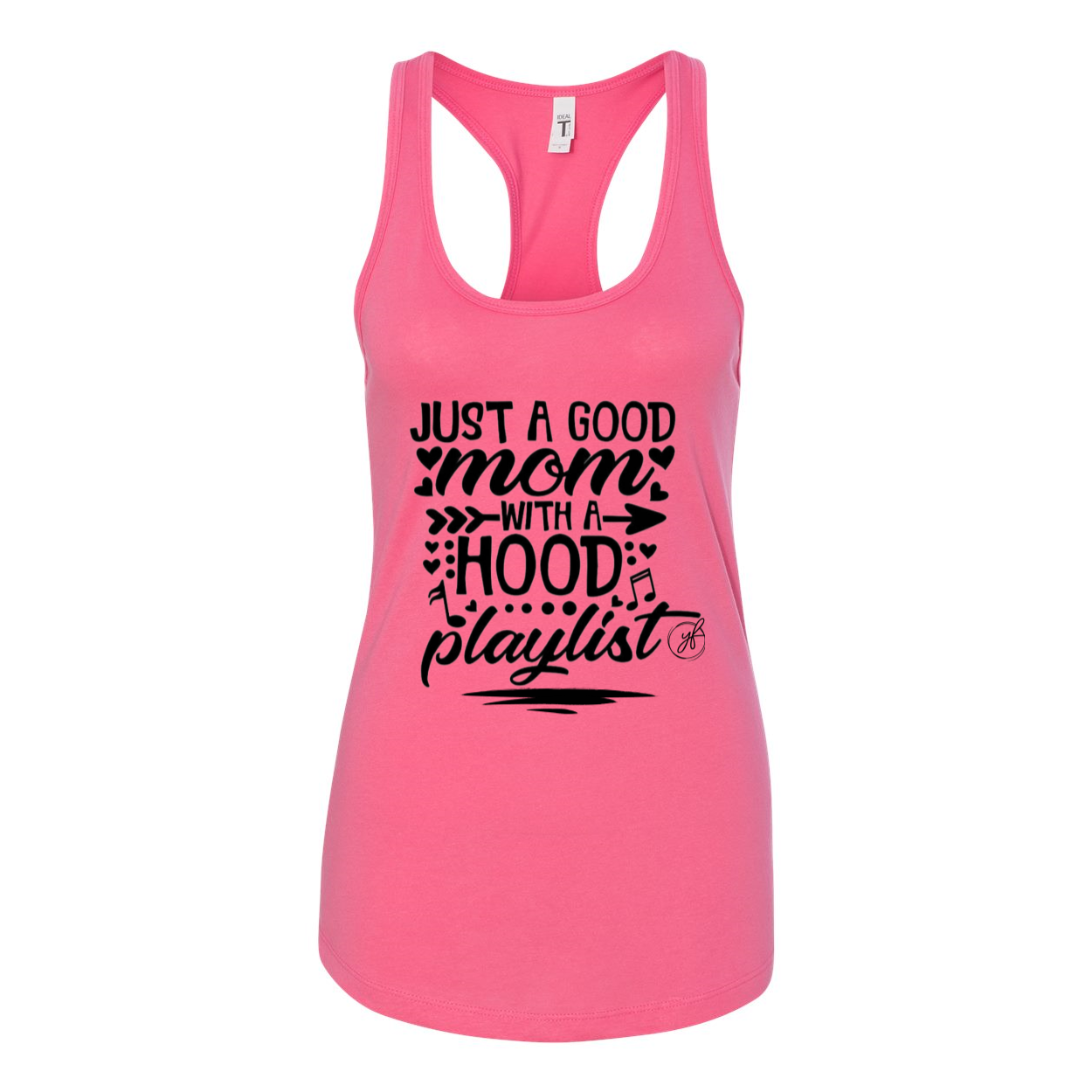 YOLO FITTED'S "JUST A GOOD MOM...."  WOMEN'S RACER BACK TANK - Yolofitted