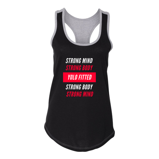 YOLO FITTED WOMEN'S BOLD STRONG MIND STRONG BODY RACERBACK TANK
