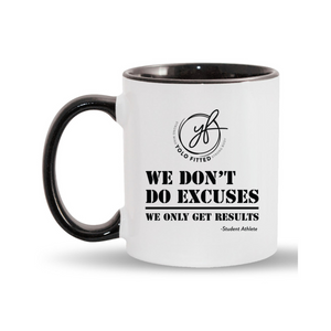 WE DON'T DO EXCUSES YOLO FITTED STUDENT ATHLETE MUG - Yolofitted