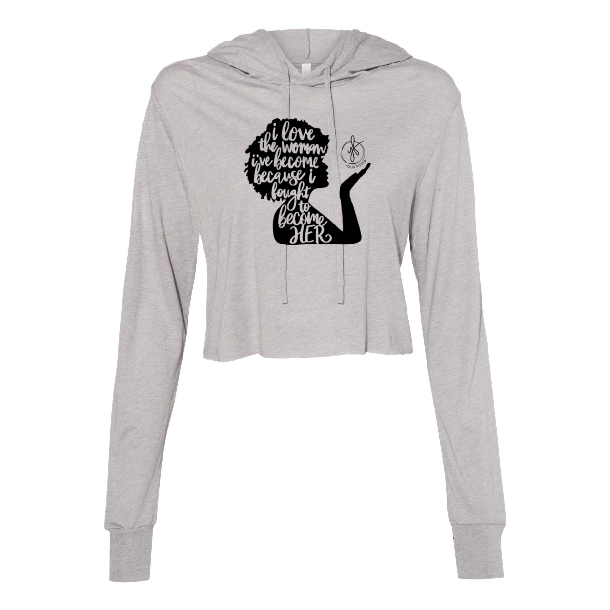 THE YOLO FIT WOMAN I'VE BECOME CROPPED HOODIE - Yolofitted