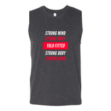 YOLO FITTED STRONG MIND, STRONG BODY UNISEX SLEEVELESS MUSCLE TANK - Yolofitted