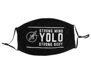YOLO FITTED ADJUSTABLE "STRONG MIND, STRONG BODY" BLACK MASK