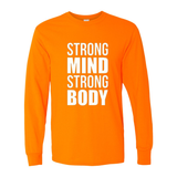 YOLO FITTED's UNISEX LS "STRONG MIND STRONG BODY" SHIRT