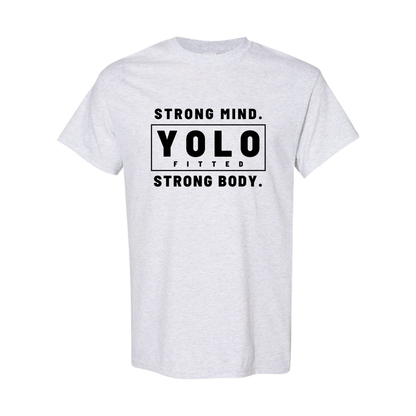 YOLO FITTED'S UNISEX "BOLD, STRONG MIND STRONG BODY" TEE