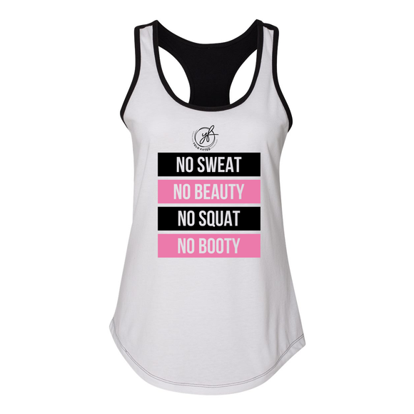 YOLO FITTED'S Women's NO SWEAT, NO BEAUTY, NO SQUAT, NO BOOTY